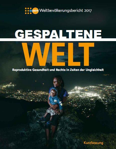 Titelseite Weltbevölkerungsbericht 2017 - Deutsche Kurzfassung (Foto: Andrew McConnell/IRC/Panos Pictures)